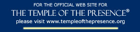 The Temple of The Presence - Main Site